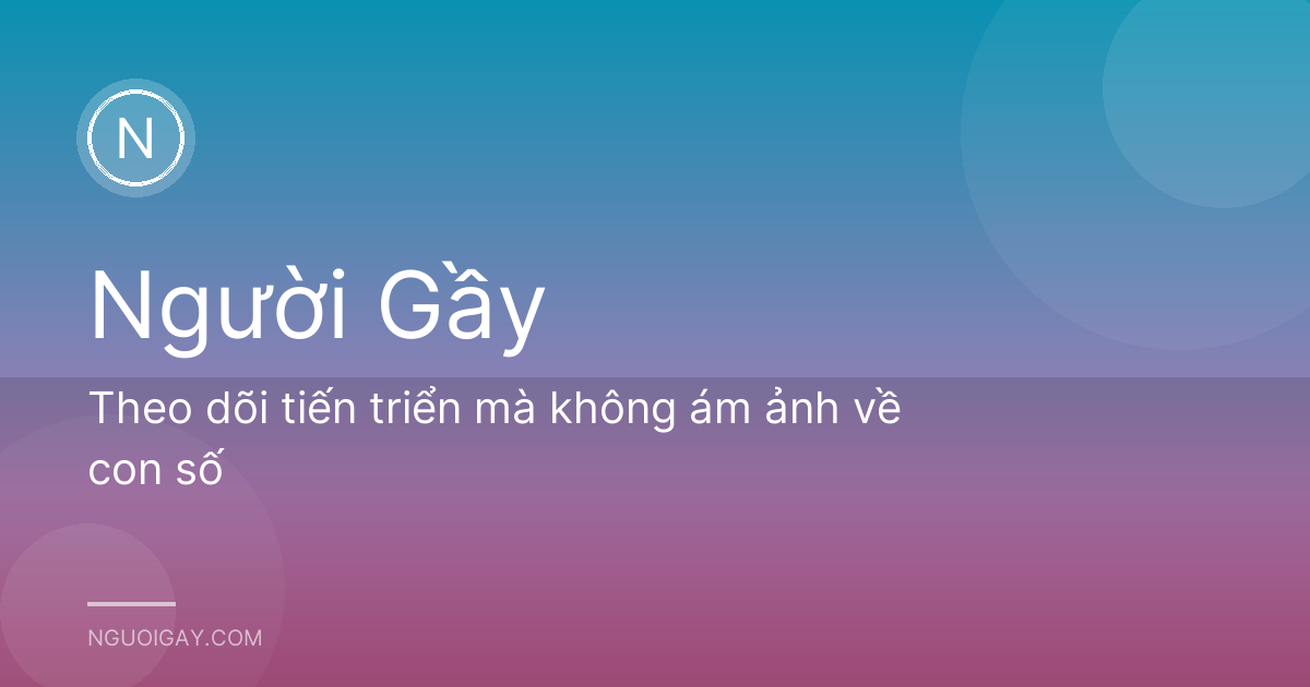 Theo dõi tiến triển mà không ám ảnh về con số